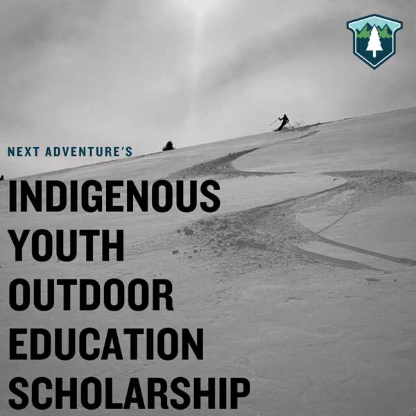 the Indigenous Youth Outdoor Education Scholarship