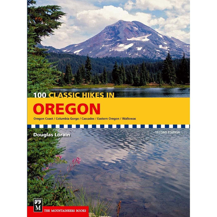 Mountaineers Books 100 CLASSIC HIKES: OREGON 2E - Next Adventure