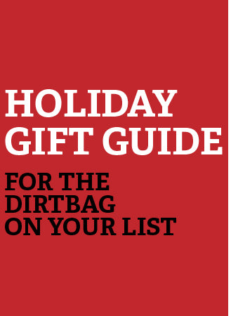 dirtbag gift guide